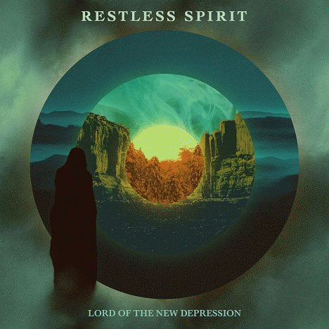Restless Spirit : Lord of the New Depression Restless Spirit : Lord of the New Depression